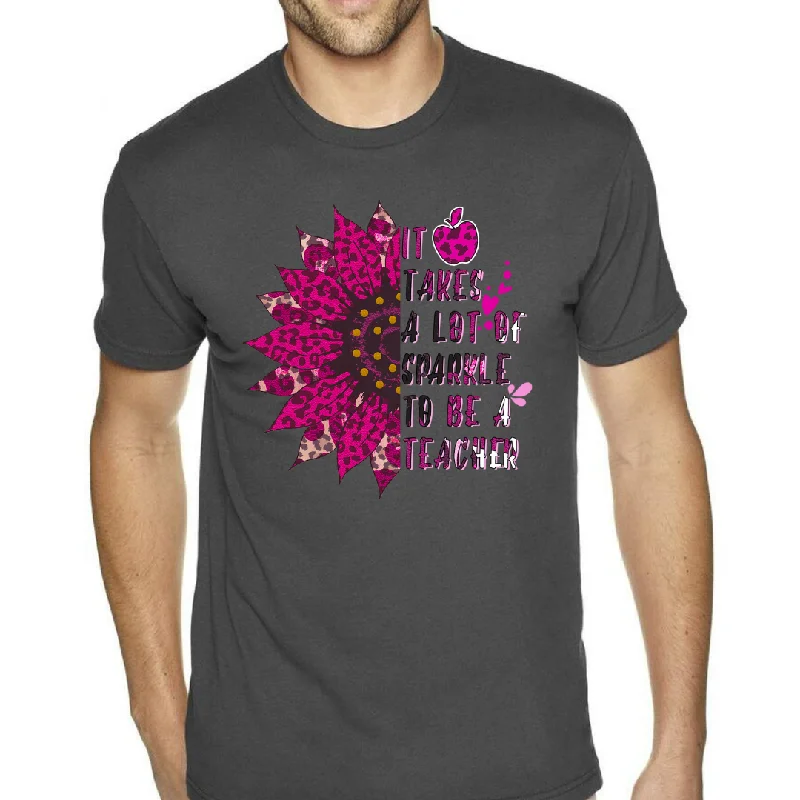 It Takes A Lot of Sparkle to be a Teacher Unisex T-Shirt Chenille Blend Fleece Blend Nylon Blend It Takes A Lot of Sparkle to be a Teacher Unisex T-Shirt Chenille Blend Fleece Blend Nylon Blend