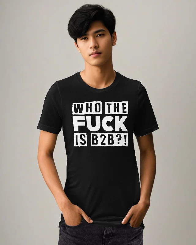 Who TF Is B2B?! T-Shirt Welt Pockets Slit Pockets Flap Pockets