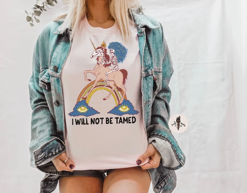 I WILL NOT BE TAMED // UNISEX TEE