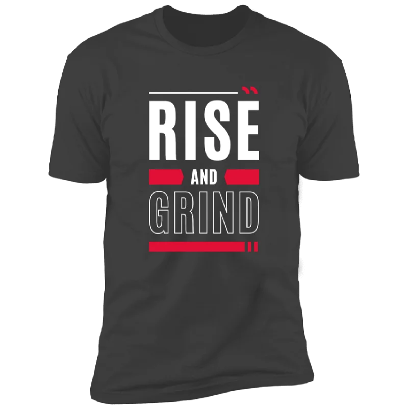 Rise and Grind Premium Short Sleeve Tee