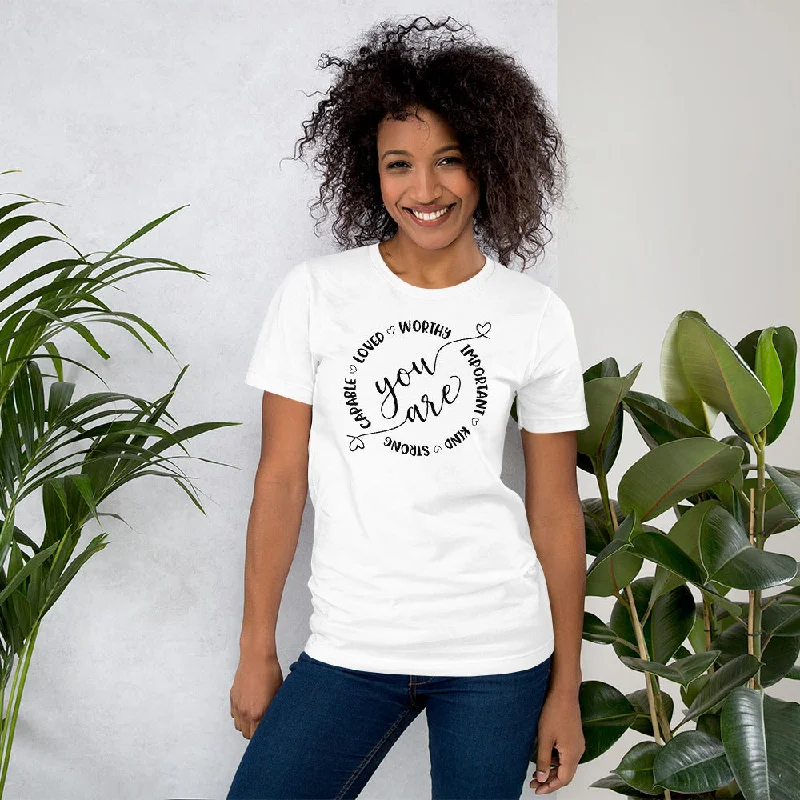 You Are - Short-Sleeve Unisex T-Shirt