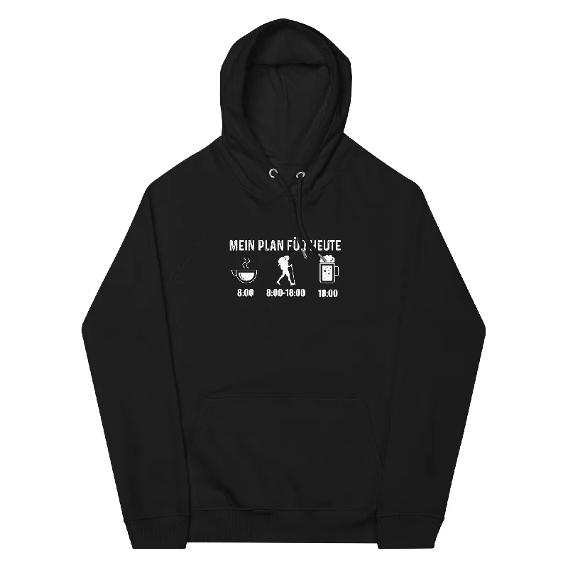 Mein Plan Für Heute 1 - Unisex Premium Organic Hoodie