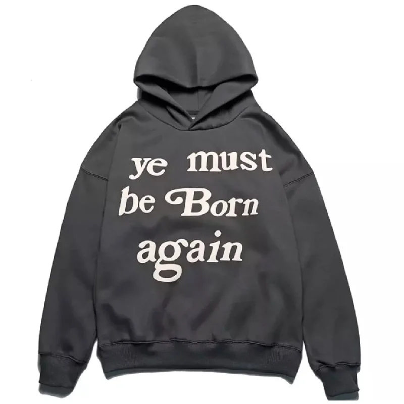 Ye Must Be Born Again Hoodie